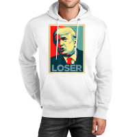 Trump Loser Anti Trump Protest T Shirt Unisex Hoodie | Artistshot