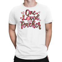 One Loved Teacher T-shirt | Artistshot