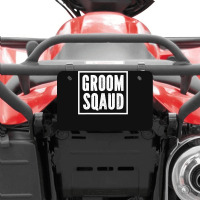 Grooms Bachelor Crew Party Squad Team Groom Atv License Plate | Artistshot