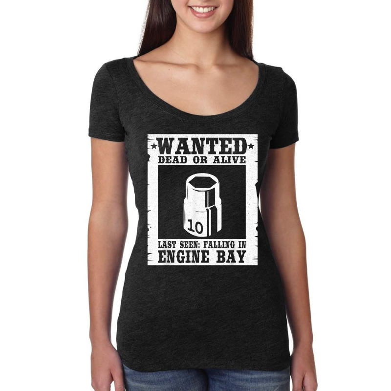 Wanted 10mm Socket Poster Race Car Drag Racing Mechanic Women's Triblend Scoop T-shirt by DorisChristine | Artistshot