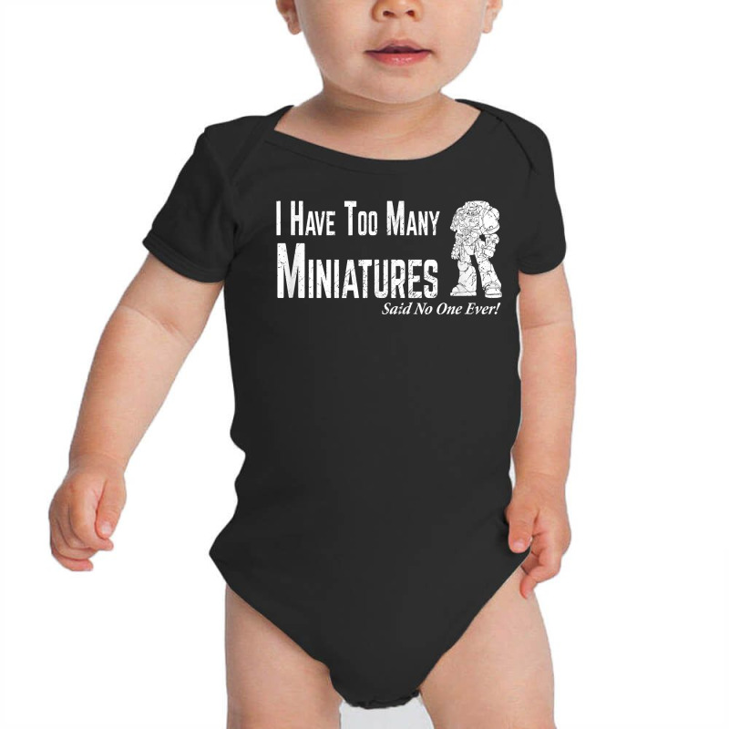 Wargaming Too Many Miniature Funny Wargamer Gift T Shirt Baby Bodysuit by cm-arts | Artistshot