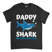 Daddy Shark Fathers Day Gift From Wife Son Daughter Classic T-shirt | Artistshot