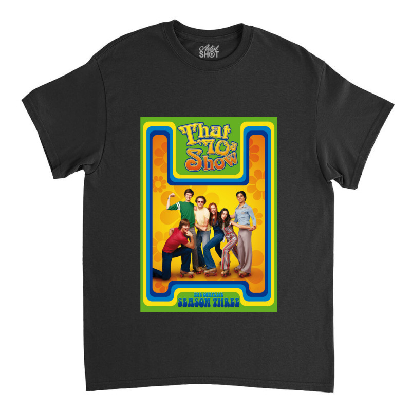 That 70s Show (1998-2006) Tv Show Classic T-shirt by cm-arts | Artistshot