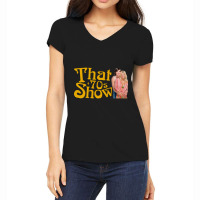 That 70s Show (1998-2006) Tv Show Women's V-neck T-shirt | Artistshot