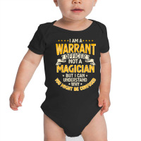 Funny Warrants Officer Not A Magician Warrants Officer T Shirt Baby Bodysuit | Artistshot