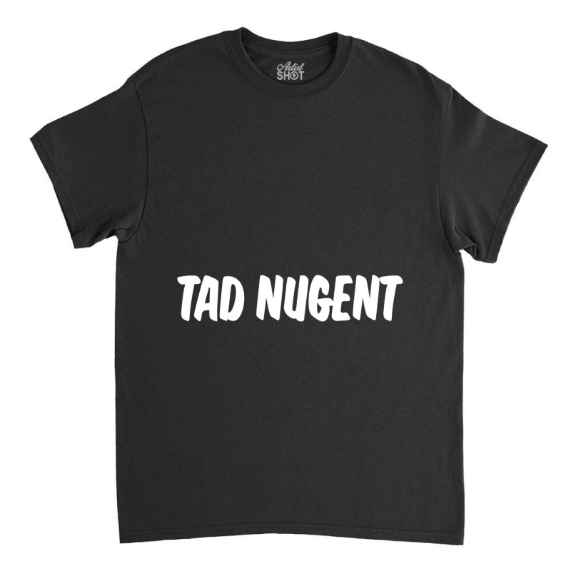 Tad Nugent (that _70s Show) Classic T-shirt by cm-arts | Artistshot