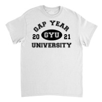 Funny Gyu Gap Year University 2021 College Tank Top Classic T-shirt | Artistshot