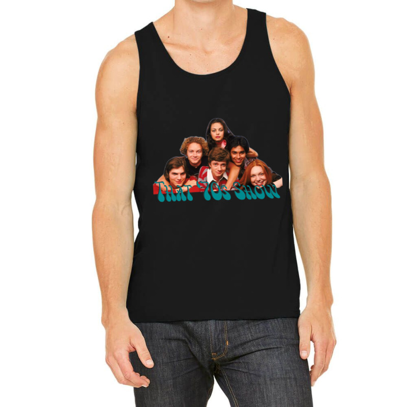 That 70s Show Tank Top by cm-arts | Artistshot