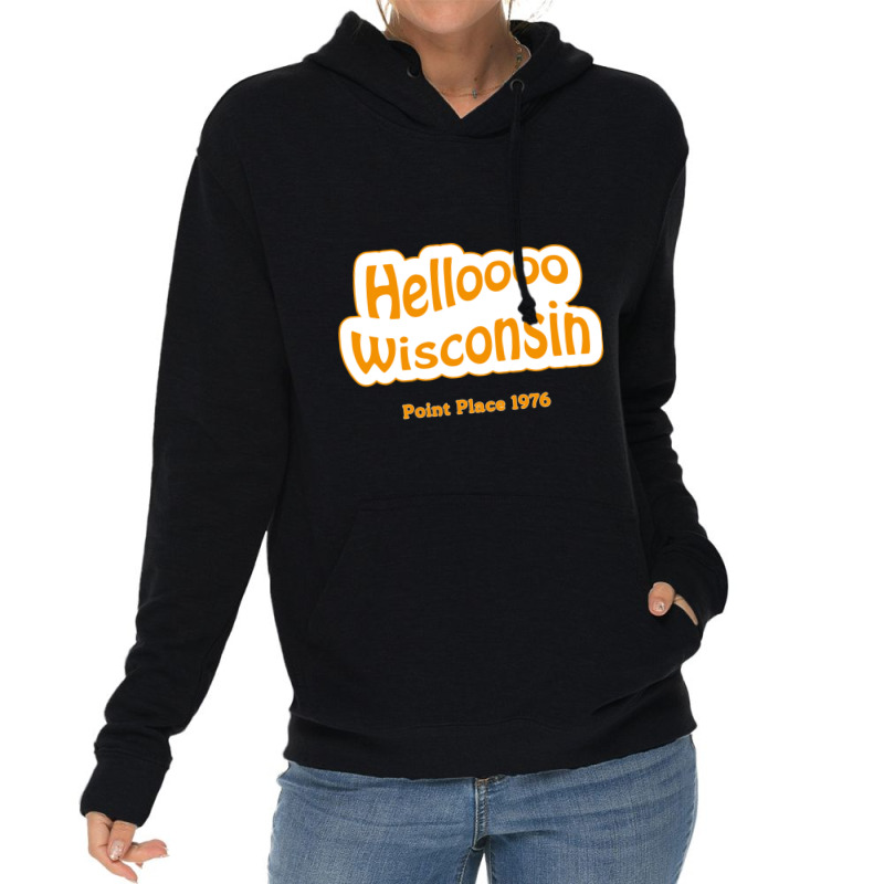 Helloooo Wisconsin Lightweight Hoodie by cm-arts | Artistshot