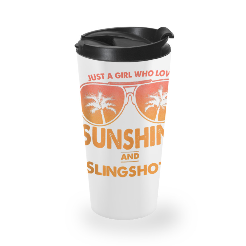 Just A Girl Who Loves Sunshine And Slingshots For Woman Tank Top Travel Mug | Artistshot