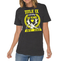 Title Ix 50th Anniversary Us Education Amendments 2022 T Shirt Vintage T-shirt | Artistshot