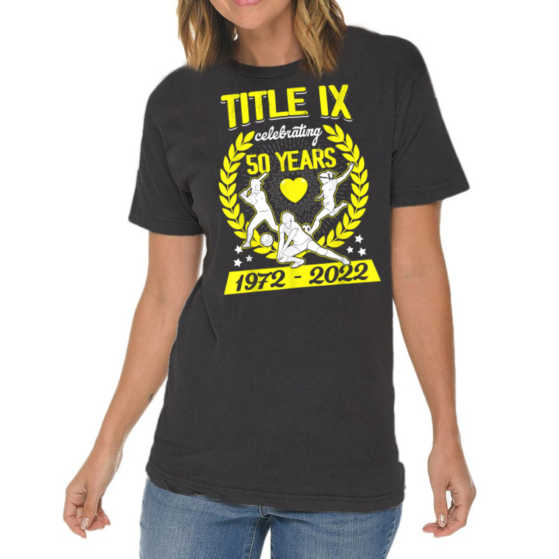 Title Ix 50th Anniversary Us Education Amendments 2022 T Shirt Vintage T-Shirt by nyxexaelaewe7 | Artistshot