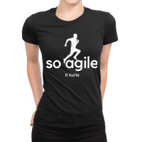 So Agile It Hurts Pi Planning Ladies Fitted T-shirt | Artistshot