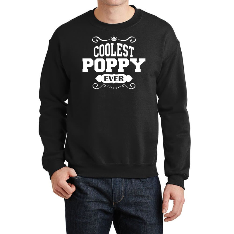 Coolest Poppy Ever Crewneck Sweatshirt | Artistshot
