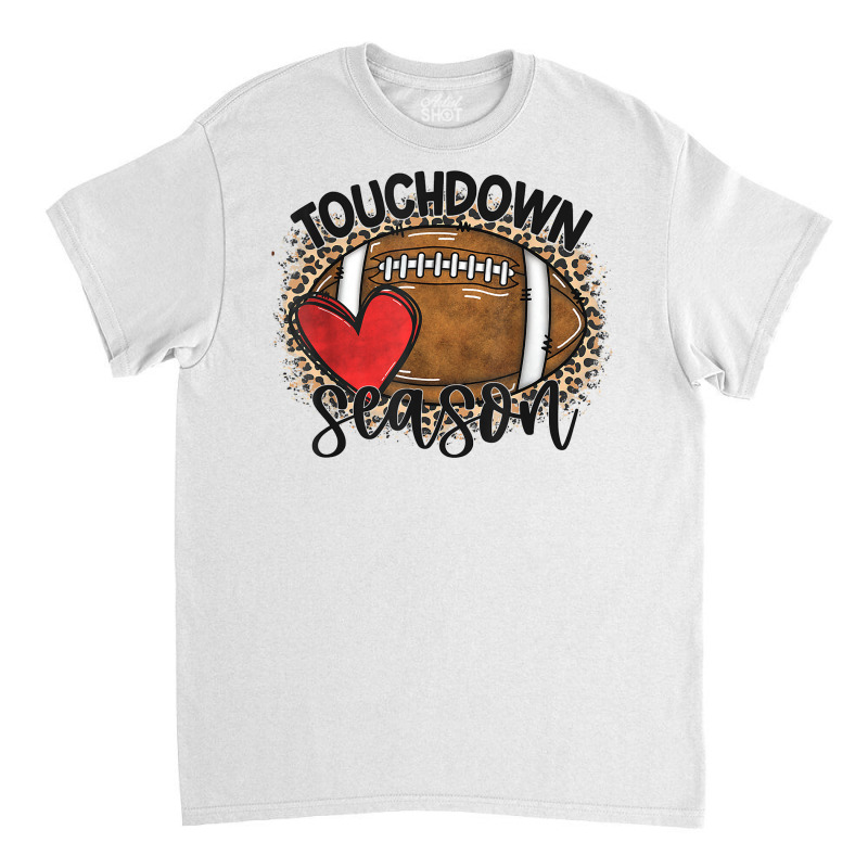 Touchdown Season Football Back To School For Boy Love Footba T Shirt Classic T-shirt by cm-arts | Artistshot