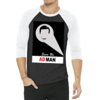 Save Us Ad Man 3/4 Sleeve Shirt | Artistshot