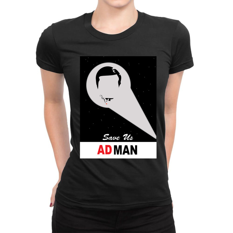 Save Us Ad Man Ladies Fitted T-shirt | Artistshot