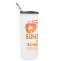 Just A Girl Who Loves Sunshine And Slingshots For Woman Tank Top Skinny Tumbler | Artistshot