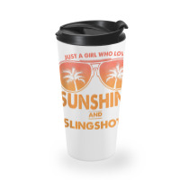 Just A Girl Who Loves Sunshine And Slingshots For Woman Tank Top Travel Mug | Artistshot