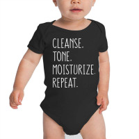 Womens Cleanse Tone Moisturize Repeat Funny Esthetician T Shirt Baby Bodysuit | Artistshot