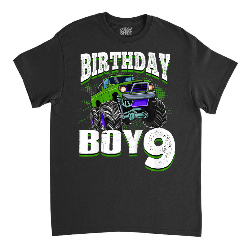 Kids Monster Truck Birthday Boy Is 9 Kids 9th Birthday Car Party Classic T-shirt | Artistshot