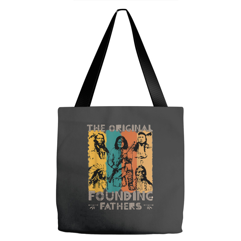 Original Founding Fathers Native American Indigenous Tote Bags | Artistshot