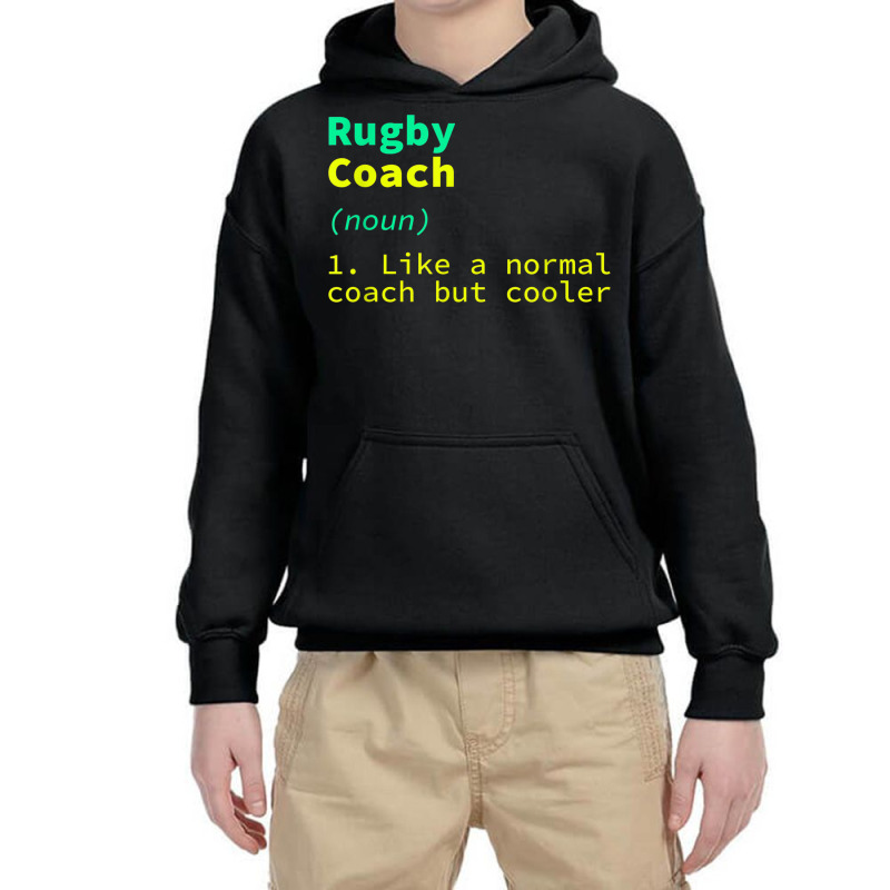 Rugby Coach Definition Funny Rugby Player Humor Team Sports Youth Hoodie | Artistshot