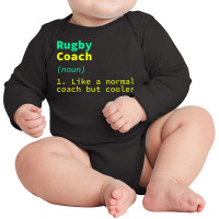 Rugby Coach Definition Funny Rugby Player Humor Team Sports Long Sleeve Baby Bodysuit | Artistshot