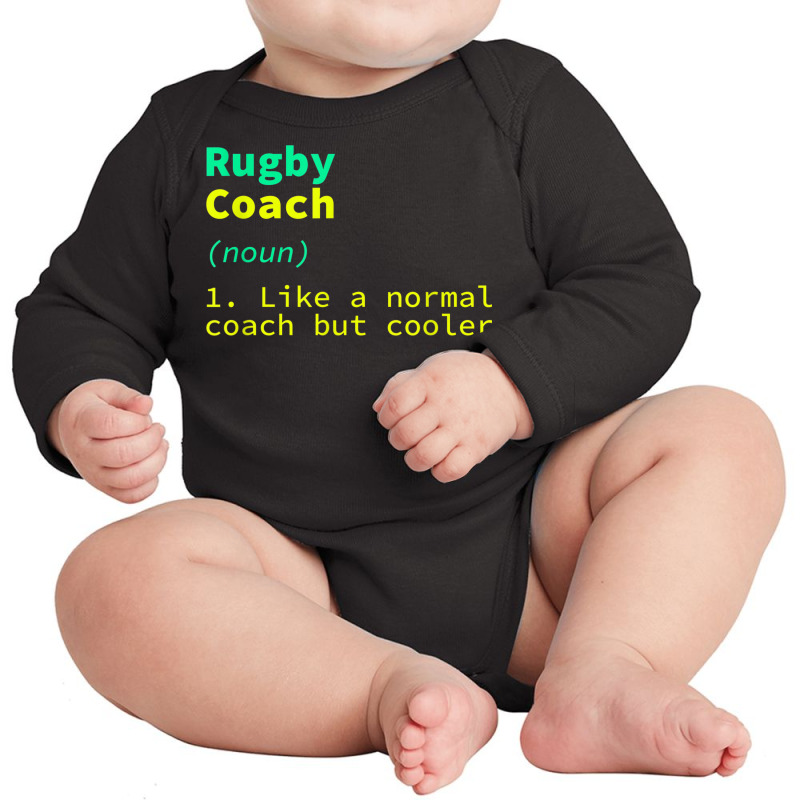 Rugby Coach Definition Funny Rugby Player Humor Team Sports Long Sleeve Baby Bodysuit | Artistshot