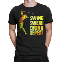 Vintage Golf Swing Swear Drink Repeat Love Golfing Golfer T Shirt T-shirt | Artistshot