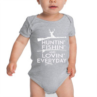 Hunting Fishing Shirt And Loving Everyday  Country Baby Bodysuit | Artistshot