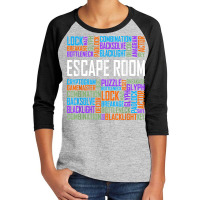 Escape Room Words Gift Locked Room Enthusiast Gifts T Shirt Youth 3/4 Sleeve | Artistshot