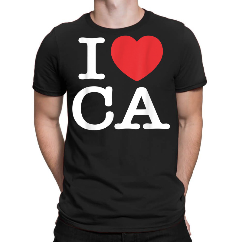 I Heart Ca Love California T Shirt T-Shirt by cm-arts | Artistshot