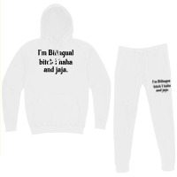 I'm Bilingual Bitch I Haha And Jaja T Shirt Hoodie & Jogger Set | Artistshot