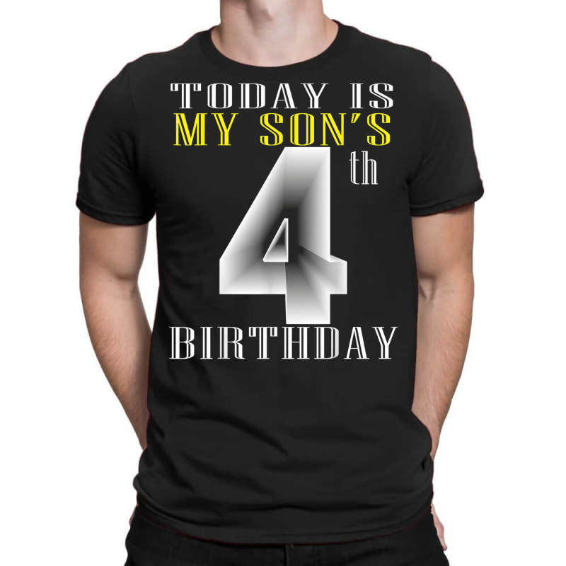 Today Is My Son's 4th Birthday Party 4 Years Old Party Gift T-Shirt by Sapphire | Artistshot