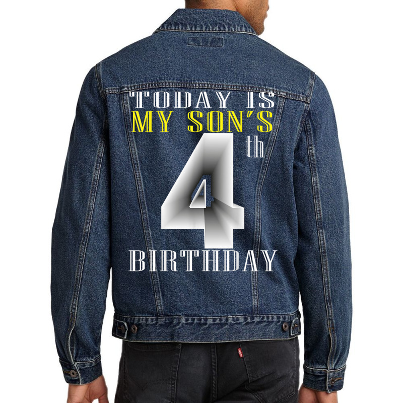 Today Is My Son's 4th Birthday Party 4 Years Old Party Gift Men Denim Jacket by Sapphire | Artistshot