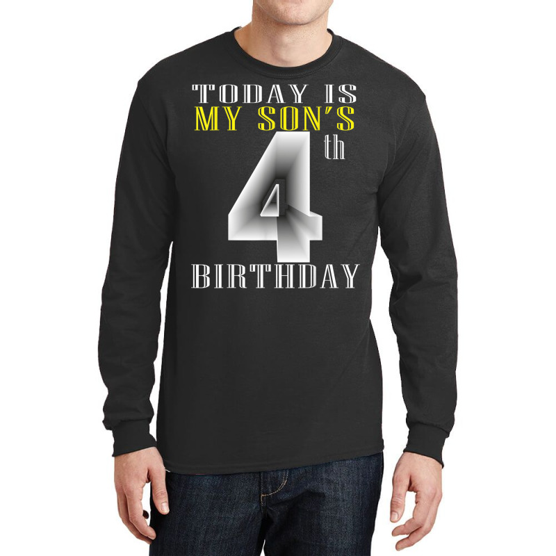 Today Is My Son's 4th Birthday Party 4 Years Old Party Gift Long Sleeve Shirts by Sapphire | Artistshot