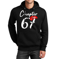 Birthday 67 Gifts For Women Chapter 67 Unisex Hoodie | Artistshot