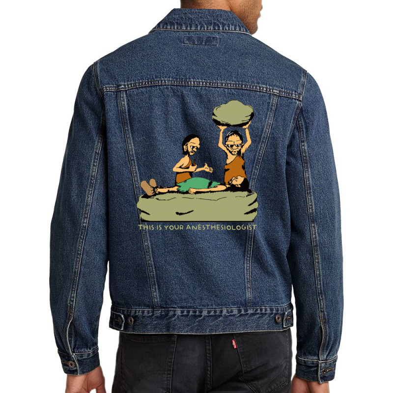 This Is Your Anesthesiologist   Anesthesia Doctor Men Denim Jacket | Artistshot