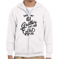 Instant Griller Coffee Youth Zipper Hoodie | Artistshot