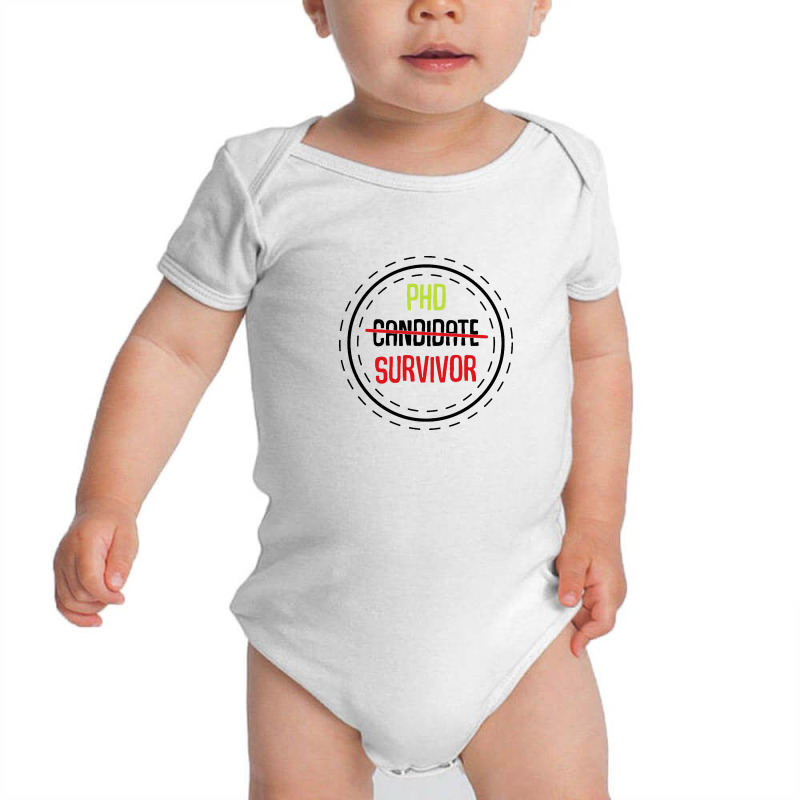 Phd Candidate Survivor Baby Bodysuit | Artistshot