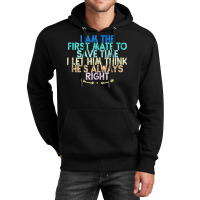 I Am The First Mate To Save Time I Let Him Think He's Always Tank Top Unisex Hoodie | Artistshot