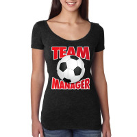 Soccer Team Manager, Soccer Ball Graphic T Shirt Women's Triblend Scoop T-shirt | Artistshot