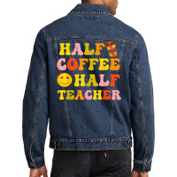 First Day Of School Half Coffee Half Teacher Gift Women Men Denim Jacket | Artistshot