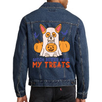 Funny Corgi Dog Lover Witch Better Have My Treats Halloween Men Denim Jacket | Artistshot