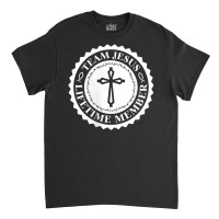 Lifetime Member   Team Jesus T Shirt Classic T-shirt | Artistshot