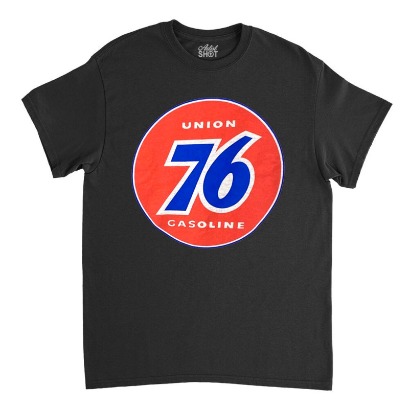 Union 76 Gasoline, Union 76 Gasolines, Union, 76 ,gasoline, The Union  Classic T-shirt | Artistshot