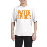 I'd Rather Be A Water Spider Swagazon Waterspider Pullover Hoodie Youth Tee | Artistshot