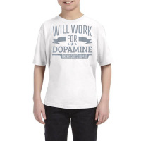 Parkinson's Disease Awareness Work For Dopamine Parkinson's T Shirt Youth Tee | Artistshot