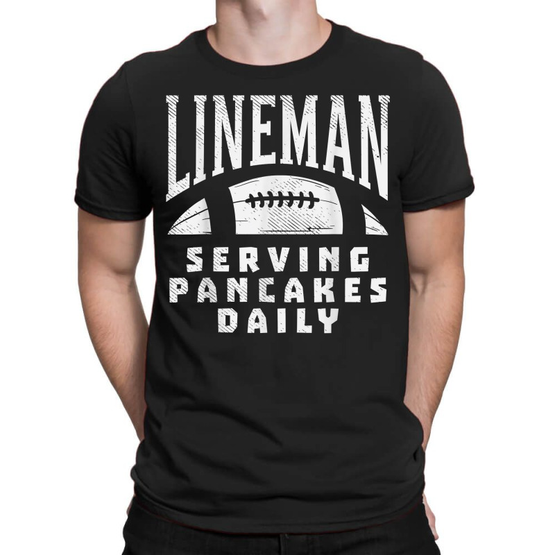 Offensive Lineman Serving Pancakes Daily Football Sport Gift T-shirt | Artistshot